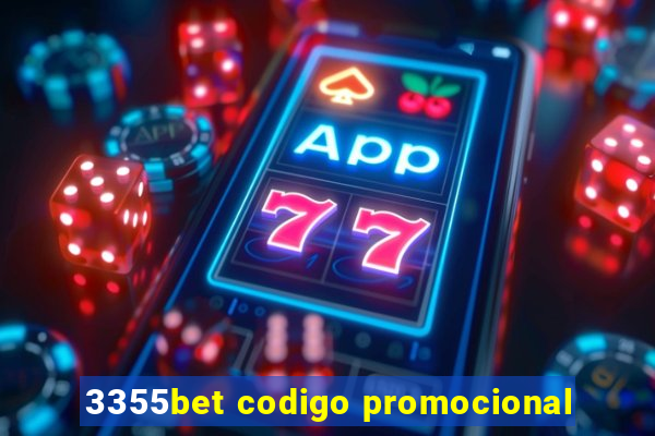 3355bet codigo promocional